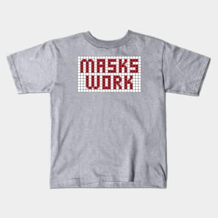 Science: Masks work (red tile letters) Kids T-Shirt